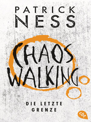 cover image of Chaos Walking – Die letzte Grenze
